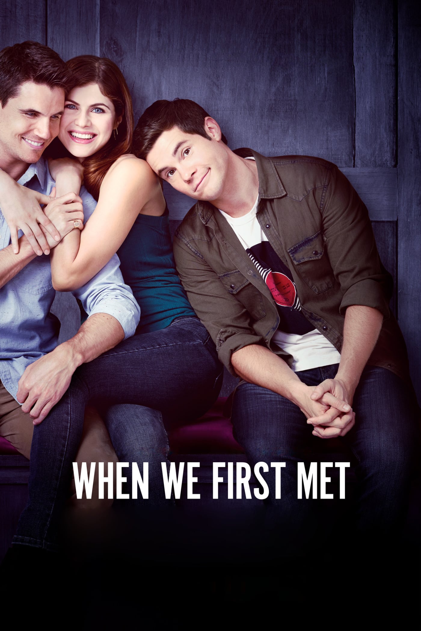 When We First Met 